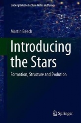 Introducing the Stars : Formation, Structure and Evolution