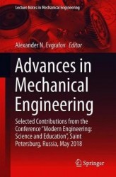 Advances in Mechanical Engineering - Selected Contributions from the Conference “Modern Engineering: Science and Education”, Sai