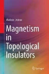 Magnetism in Topological Insulators