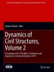 Dynamics of Civil Structures, Volume 2 : Proceedings of the 37th IMAC, A Conference and Exposition on Structural Dynamics