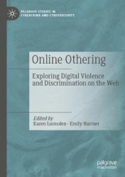 Online Othering - Exploring Digital Violence and Discrimination on the Web