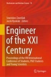 Engineer of the XXI Century : Proceedings of the VIII International Conference of Students, PhD Students and Young Scientists