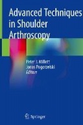 Advanced Techniques in Shoulder Arthroscopy