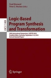 Logic-Based Program Synthesis and Transformation : 28th International Symposium, LOPSTR 2018, Frankfurt/Main, Germany,