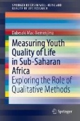 Measuring Youth Quality of Life in Sub-Saharan Africa : Exploring the Role of Qualitative Methods