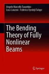 The Bending Theory of Fully Nonlinear Beams