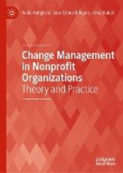 Change Management in Nonprofit Organizations - Theory and Practice