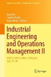 Industrial Engineering and Operations Management II : XXIV IJCIEOM, Lisbon, Portugal, July 18–20