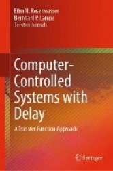 Computer-Controlled Systems with Delay : A Transfer Function Approach