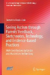 Seeing Autism through Parents’ Feedback, Sketchnotes, Technology, and Evidence-based Practices