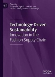 Technology-Driven Sustainability - Innovation in the Fashion Supply Chain