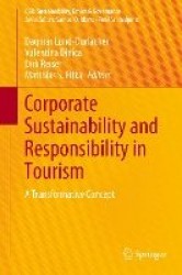 Corporate Sustainability and Responsibility in Tourism : A Transformative Concept