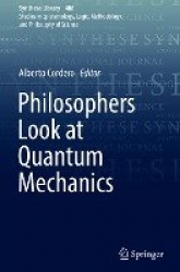 Philosophers Look at Quantum Mechanics