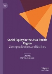 Social Equity in the Asia-Pacific Region - Conceptualizations and Realities