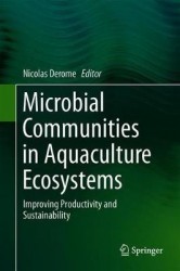 Microbial Communities in Aquaculture Ecosystems - Improving Productivity and Sustainability