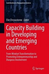 Capacity Building in Developing and Emerging Countries : From Mindset Transformation to Promoting Entrepreneurship and