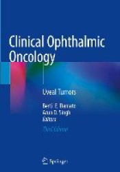 Clinical Ophthalmic Oncology - Uveal Tumors