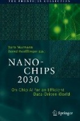NANO-CHIPS 2030 : On-Chip AI for an Efficient Data-Driven World