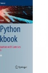 The Python Workbook - A Brief Introduction with Exercises and Solutions
