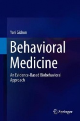 Behavioral Medicine : An Evidence-Based Biobehavioral Approach