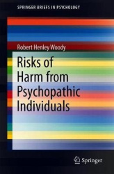 Risks of Harm from Psychopathic Individuals