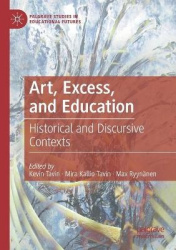 Art, Excess, and Education - Historical and Discursive Contexts