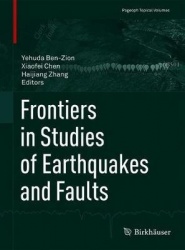 Frontiers in Studies of Earthquakes and Faults