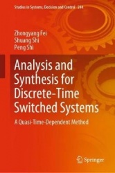 Analysis and Synthesis for Discrete-Time Switched Systems : A Quasi-Time-Dependent Method
