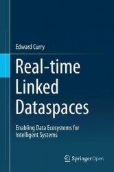 Real-time Linked Dataspaces - Enabling Data Ecosystems for Intelligent Systems