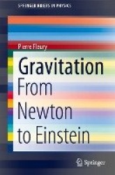 Gravitation - From Newton to Einstein
