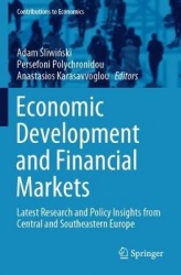 Economic Development and Financial Markets : Latest Research and Policy Insights from Central and Southeastern Europe