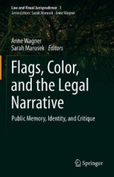 Flags, Color, and the Legal Narrative : Public Memory, Identity, and Critique