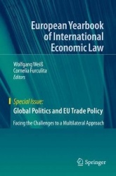 Global Politics and EU Trade Policy - Facing the Challenges to a Multilateral Approach