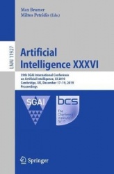 Artificial Intelligence XXXVI - 39th SGAI International Conference on Artificial Intelligence, AI 2019, Cambridge, UK, December 