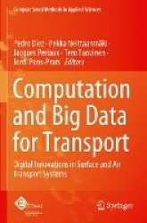 Computation and Big Data for Transport : Digital Innovations in Surface and Air Transport Systems