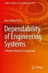 Dependability of Engineering Systems : A Markov Minimal Cut Approach