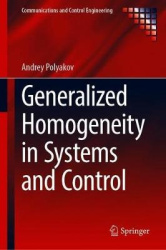 Generalized Homogeneity in Systems and Control