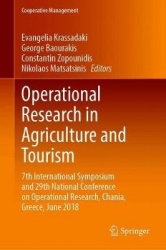 Operational Research in Agriculture and Tourism : 7th International Symposium and 29th National Conference on Operational