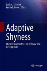Adaptive Shyness : Multiple Perspectives on Behavior and Development