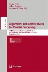 Algorithms and Architectures for Parallel Processing - 19th International Conference, ICA3PP 2019, Melbourne, VIC, Australia, De