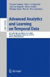 Advanced Analytics and Learning on Temporal Data - 4th ECML PKDD Workshop, AALTD 2019, Würzburg, Germany, September 20, 2019, Re