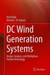 DC Wind Generation Systems : Design, Analysis, and Multiphase Turbine Technology