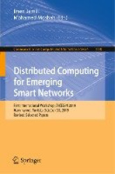 Distributed Computing for Emerging Smart Networks - First International Workshop, DiCES-N 2019, Hammamet, Tunisia, October 30, 2