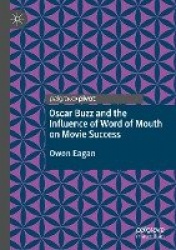 Oscar Buzz and the Influence of Word of Mouth on Movie Success