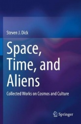 Space, Time, and Aliens - Collected Works on Cosmos and Culture