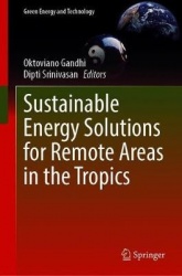 Sustainable Energy Solutions for Remote Areas in the Tropics