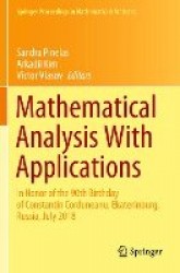 Mathematical Analysis With Applications : In Honor of the 90th Birthday of Constantin Corduneanu, Ekaterinburg, Russia,
