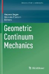 Geometric Continuum Mechanics