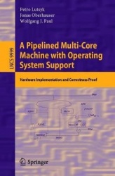 A Pipelined Multi-Core Machine with Operating System Support - Hardware Implementation and Correctness Proof