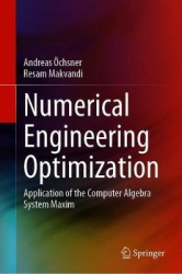 Numerical Engineering Optimization - Application of the Computer Algebra System Maxima
